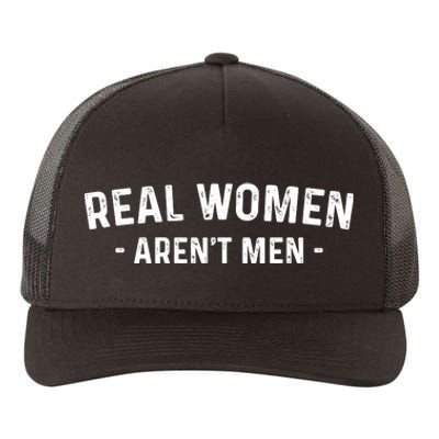 Real Women Aren’t Men Yupoong Adult 5-Panel Trucker Hat