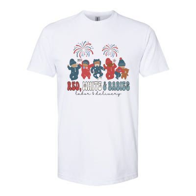 Red White And Babies Labor And Delivery Nurse 4th Of July Softstyle® CVC T-Shirt