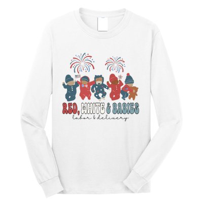 Red White And Babies Labor And Delivery Nurse 4th Of July Long Sleeve Shirt