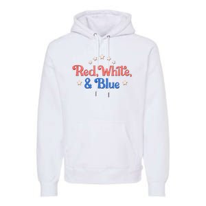 Red White And Blue 4th Of July Holiday Premium Hoodie