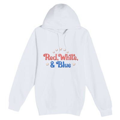 Red White And Blue 4th Of July Holiday Premium Pullover Hoodie