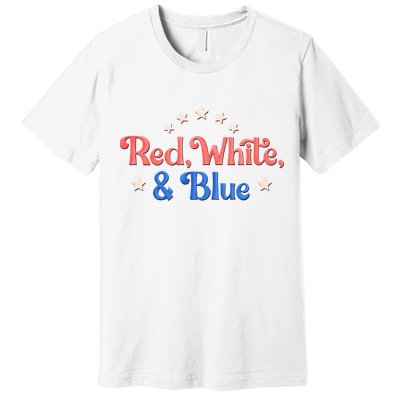 Red White And Blue 4th Of July Holiday Premium T-Shirt