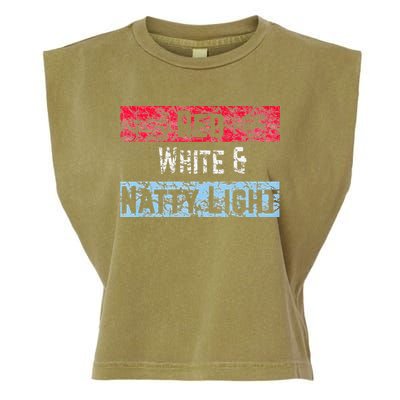 Red White And Natty Light 4th of July Garment-Dyed Women's Muscle Tee