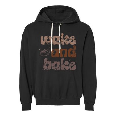 Retro Wake And Bake Funny Sourdough Starter Bread Baking Garment-Dyed Fleece Hoodie