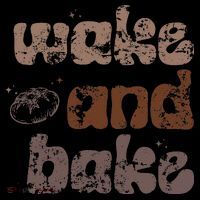 Retro Wake And Bake Funny Sourdough Starter Bread Baking Performance Shirt