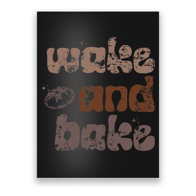Retro Wake And Bake Funny Sourdough Starter Bread Baking Poster