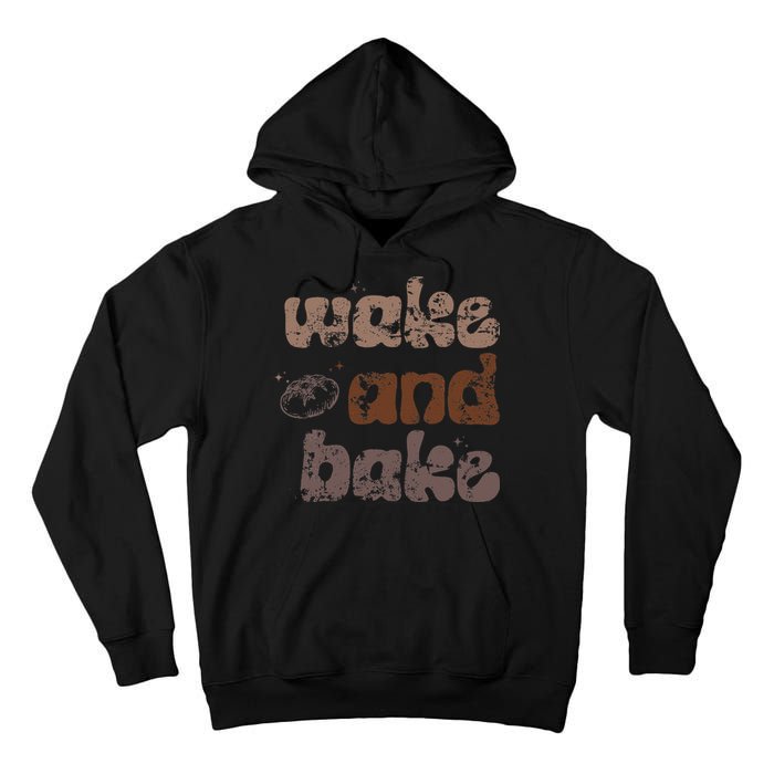 Retro Wake And Bake Funny Sourdough Starter Bread Baking Tall Hoodie