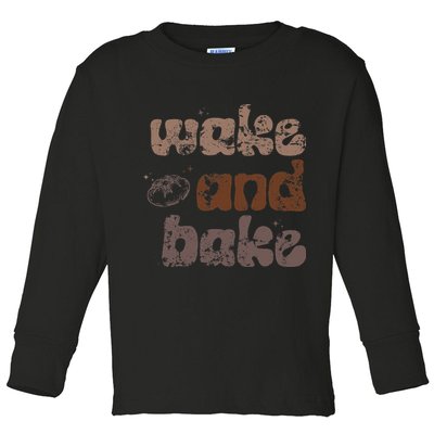 Retro Wake And Bake Funny Sourdough Starter Bread Baking Toddler Long Sleeve Shirt