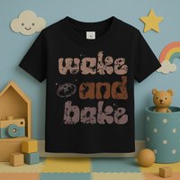 Retro Wake And Bake Funny Sourdough Starter Bread Baking Toddler T-Shirt