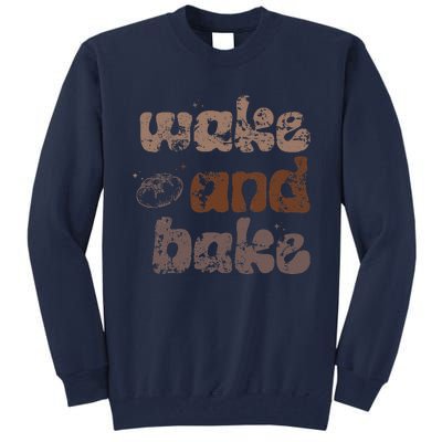 Retro Wake And Bake Funny Sourdough Starter Bread Baking Tall Sweatshirt