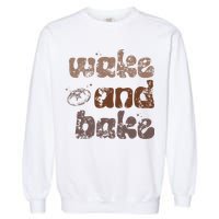 Retro Wake And Bake Funny Sourdough Starter Bread Baking Garment-Dyed Sweatshirt
