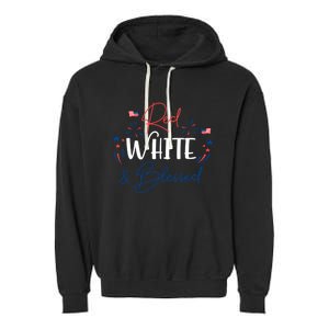 Red White And Blessed 4th Of July Patriotic America Flag Cute Gift Garment-Dyed Fleece Hoodie