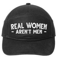 Real Women Aren't Men 7-Panel Snapback Hat