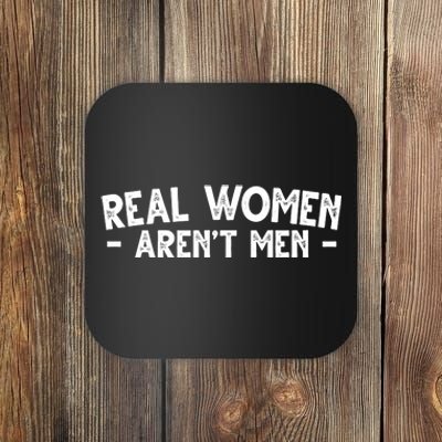 Real Women Aren't Men Coaster