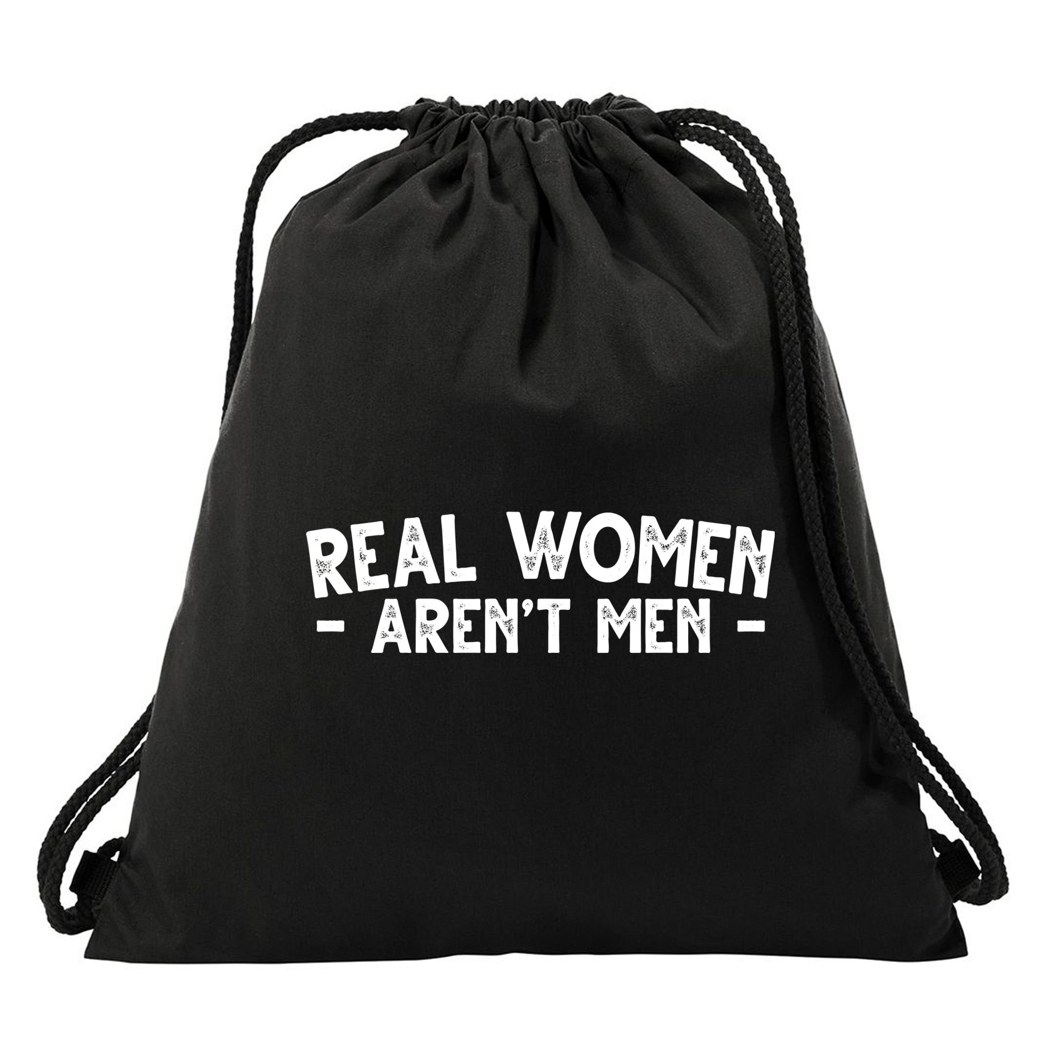 Real Women Aren't Men Drawstring Bag