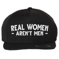 Real Women Aren't Men Wool Snapback Cap