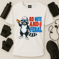 Red White And Feral Funny Raccoon 4th Of July Performance Shirt
