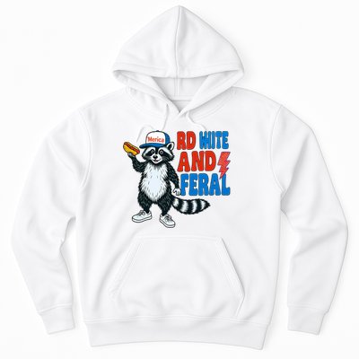 Red White And Feral Funny Raccoon 4th Of July Hoodie