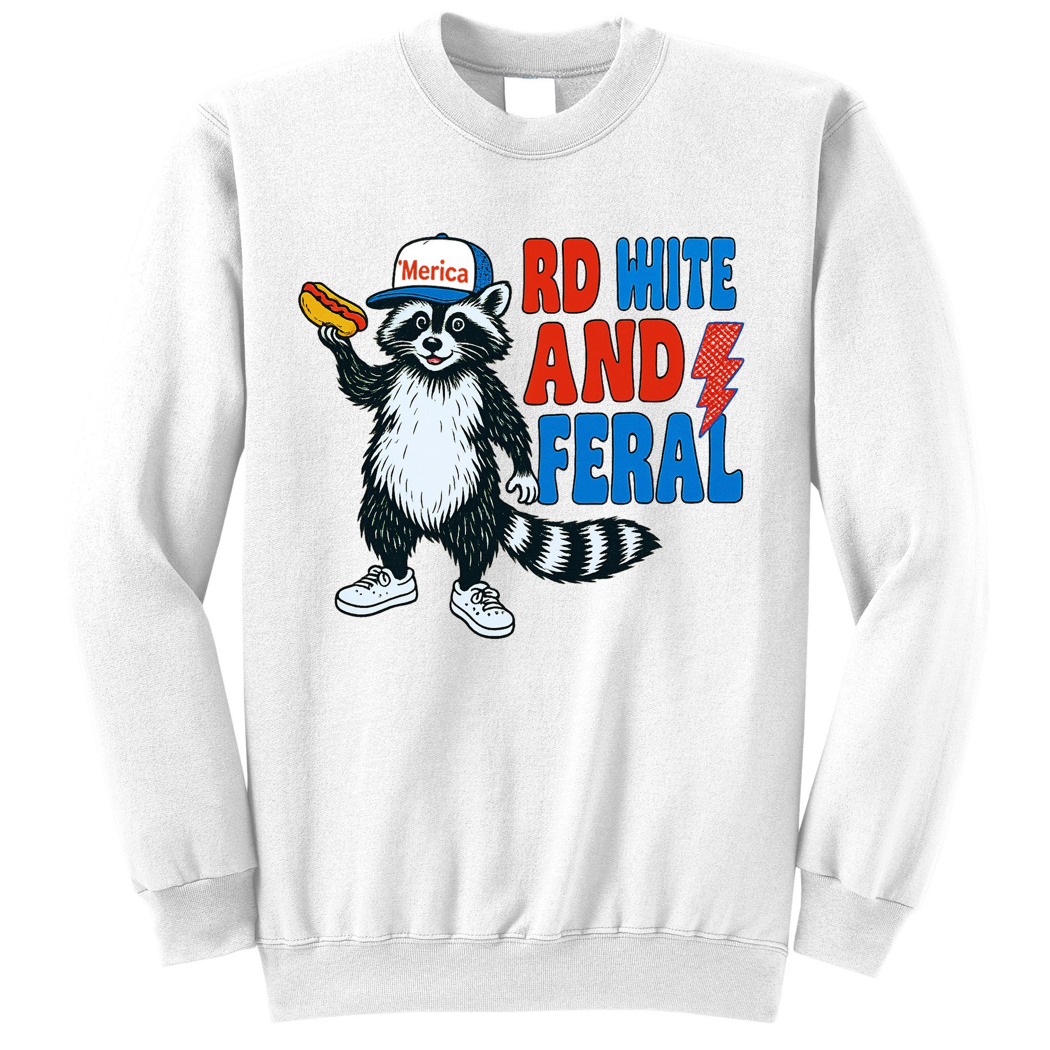 Red White And Feral Funny Raccoon 4th Of July Sweatshirt