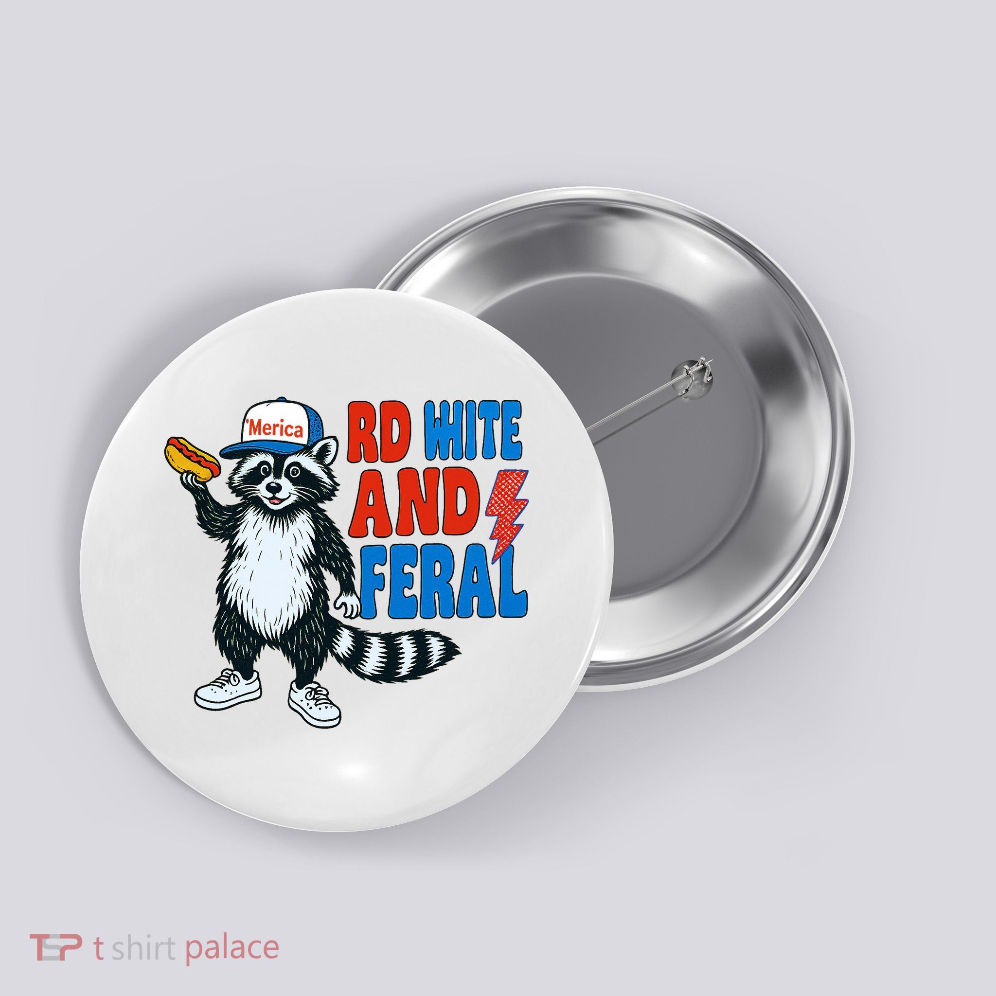 Red White And Feral Funny Raccoon 4th Of July Button