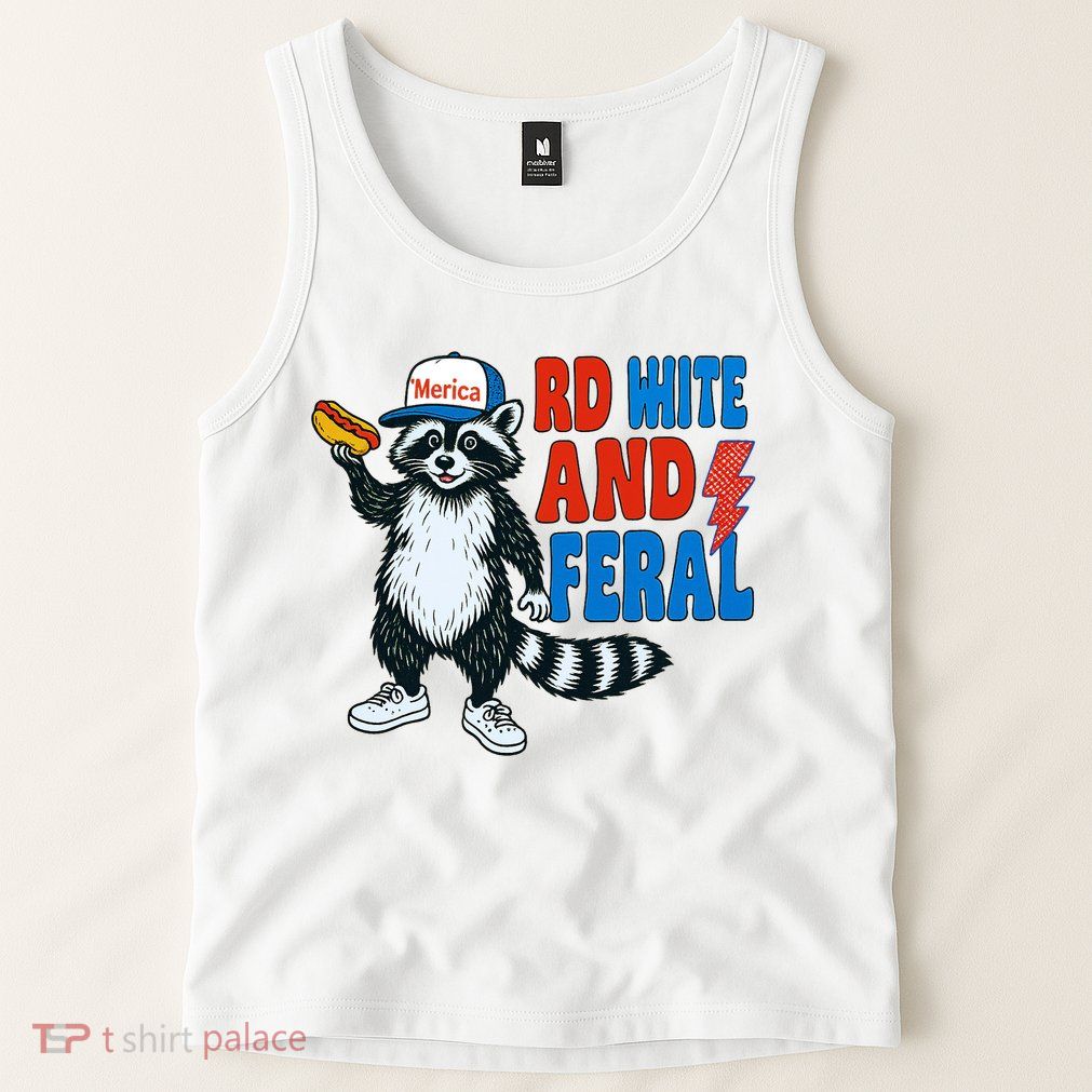 Red White And Feral Funny Raccoon 4th Of July Tank Top