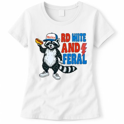 Red White And Feral Funny Raccoon 4th Of July Womens T-Shirt