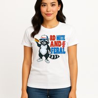 Red White And Feral Funny Raccoon 4th Of July Womens T-Shirt