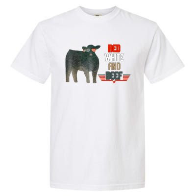 Red White And Funny Beef 4th Of July Garment-Dyed Heavyweight T-Shirt