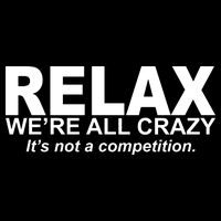 Relax We're All Crazy It's Not A Competition 7-Panel Snapback Hat