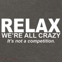 Relax We're All Crazy It's Not A Competition Cotton Canvas Backpack