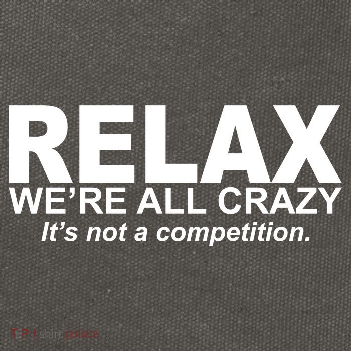 Relax We're All Crazy It's Not A Competition Cotton Canvas Backpack