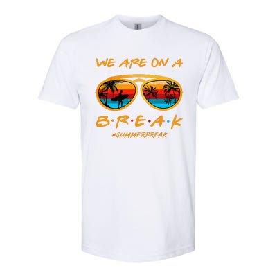 rainbow we are on a break teacher summer break hello summer Softstyle® CVC T-Shirt