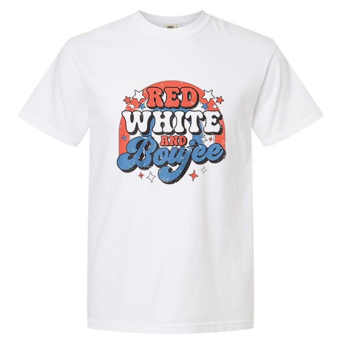 Red White And Boujee 4th Of July Garment-Dyed Heavyweight T-Shirt