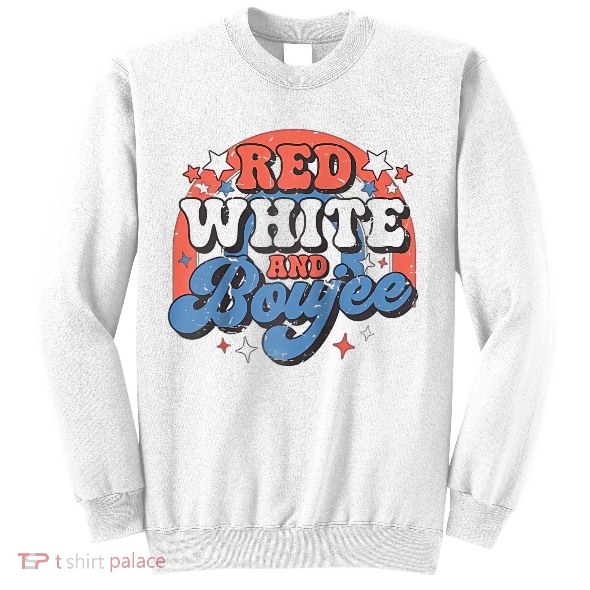 Red White And Boujee 4th Of July Sweatshirt