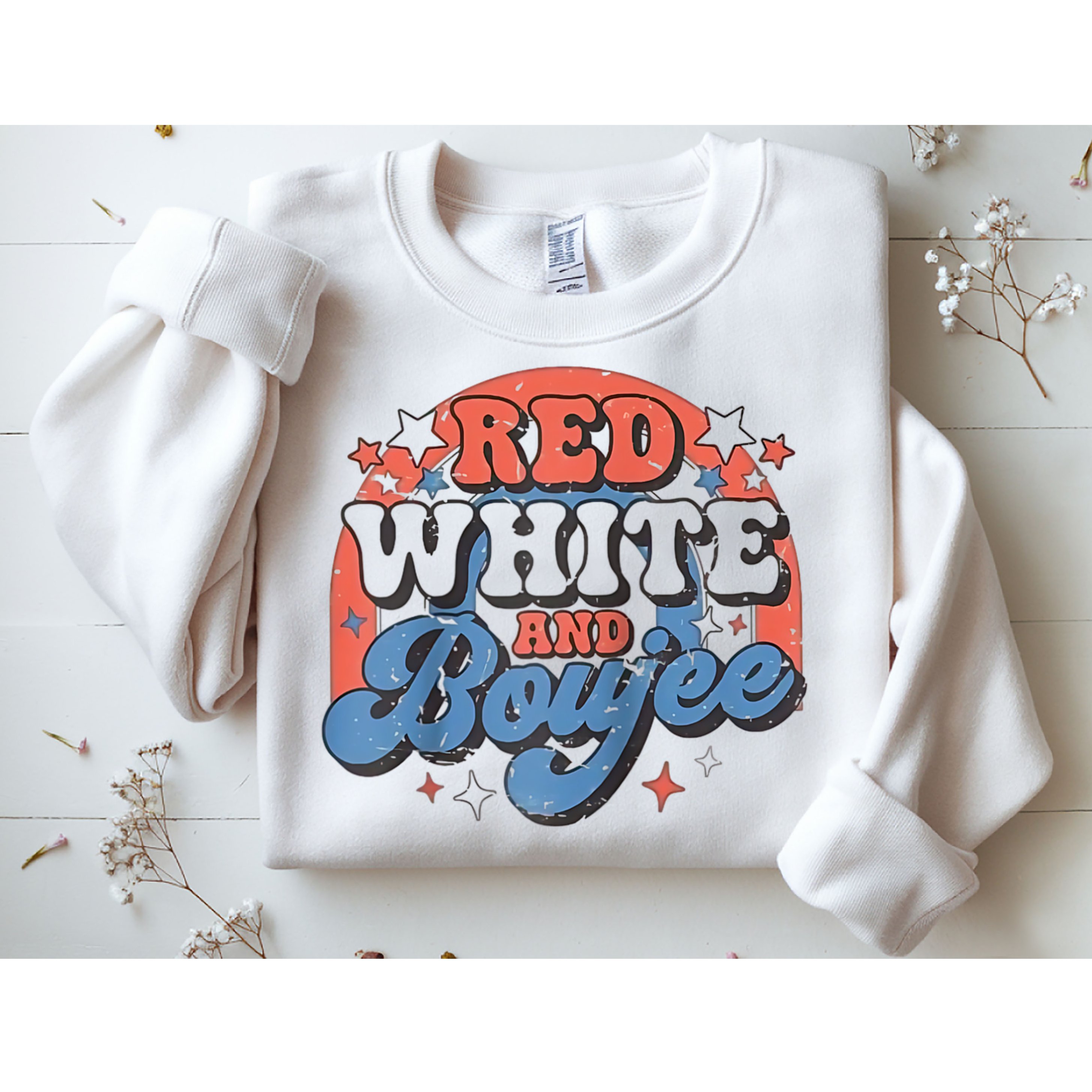 Red White And Boujee 4th Of July Sweatshirt