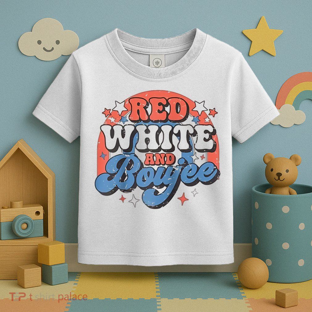 Red White And Boujee 4th Of July Toddler T-Shirt