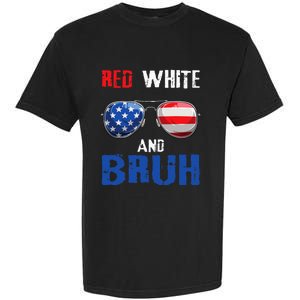 Red White And Bruh 4th Of July Garment-Dyed Heavyweight T-Shirt