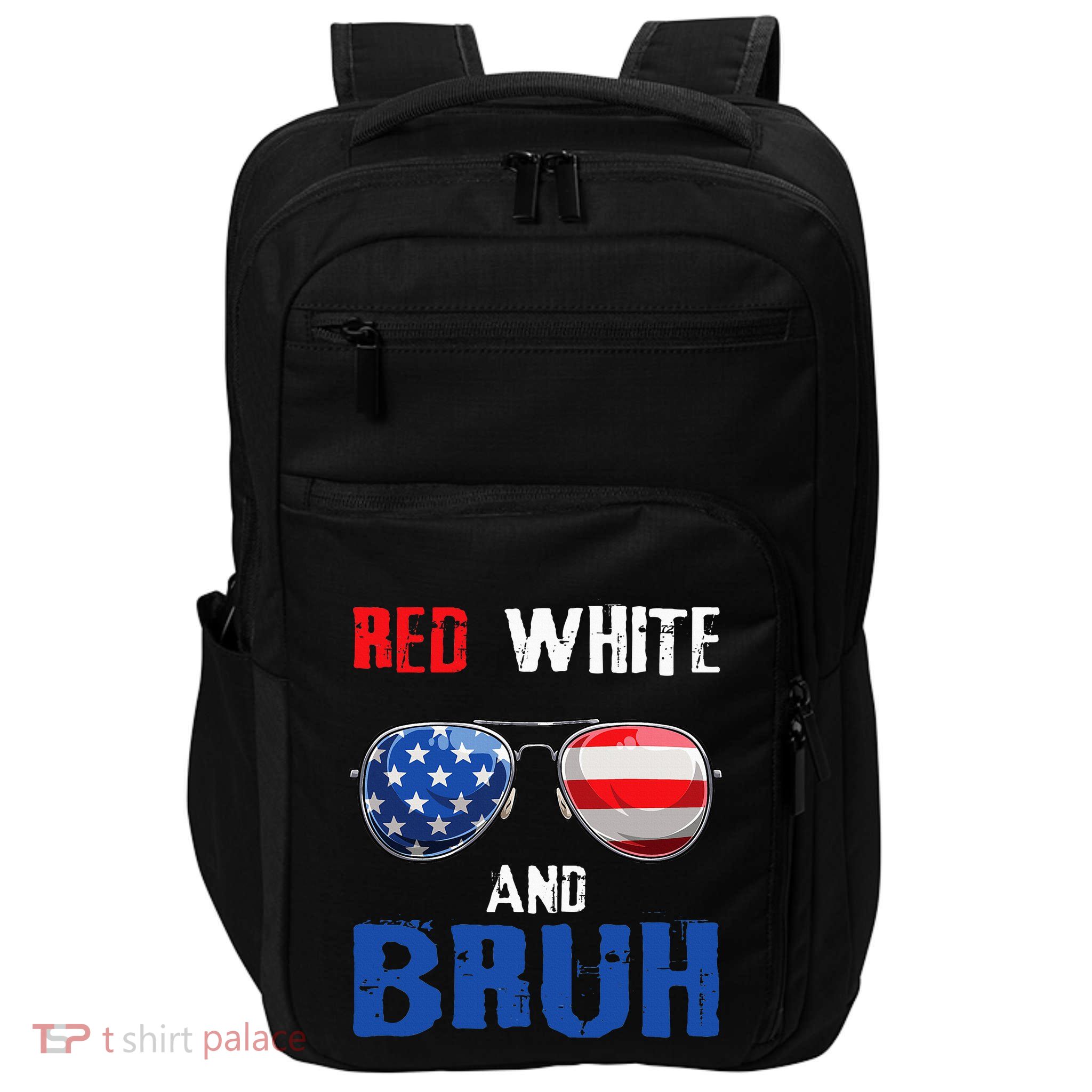 Red White And Bruh 4th Of July Impact Tech Backpack