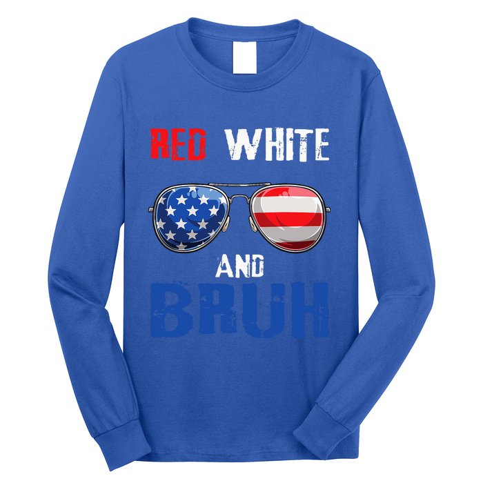 Red White And Bruh 4th Of July Long Sleeve Shirt