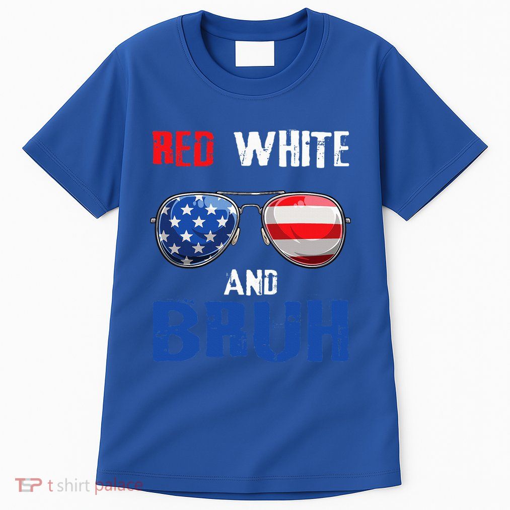 Red White And Bruh 4th Of July Tall T-Shirt