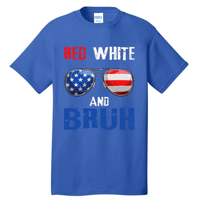 Red White And Bruh 4th Of July Tall T-Shirt