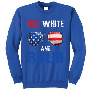 Red White And Bruh 4th Of July Tall Sweatshirt