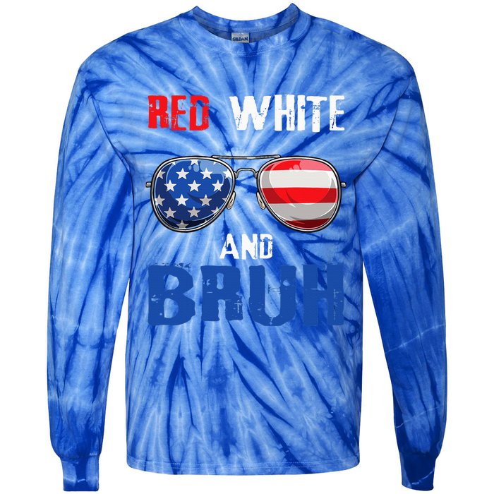 Red White And Bruh 4th Of July Tie-Dye Long Sleeve Shirt