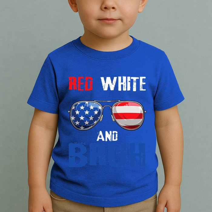 Red White And Bruh 4th Of July Toddler T-Shirt