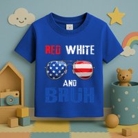 Red White And Bruh 4th Of July Toddler T-Shirt