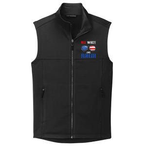 Red White And Bruh 4th Of July Collective Smooth Fleece Vest