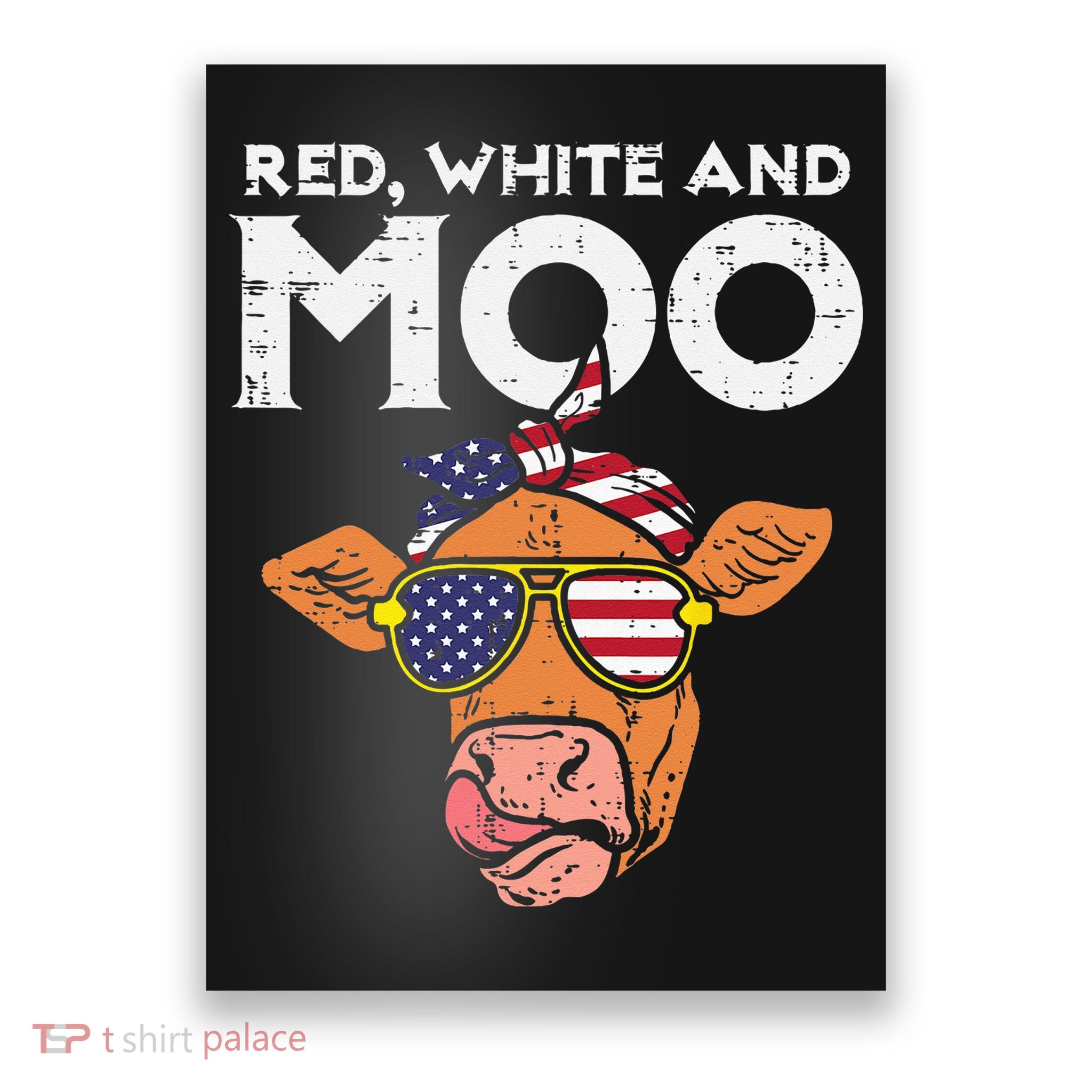 Red White And Moo Cow USA Flag 4th Of July Fourth Patriotic Poster