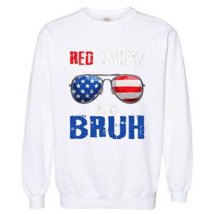 Red White And Bruh 4th Of July Boy Patriotic Garment-Dyed Sweatshirt