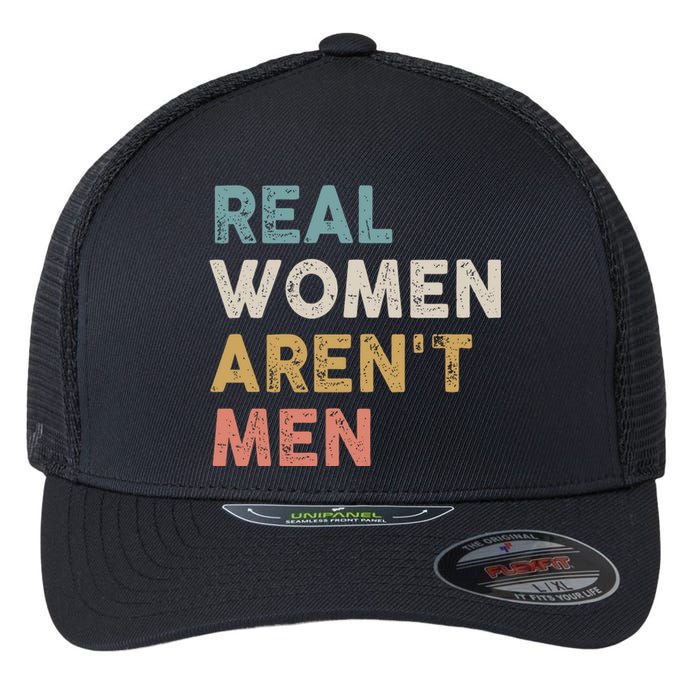 Real Women Aren’t Men Flexfit Unipanel Trucker Cap