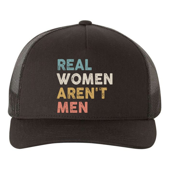 Real Women Aren’t Men Yupoong Adult 5-Panel Trucker Hat